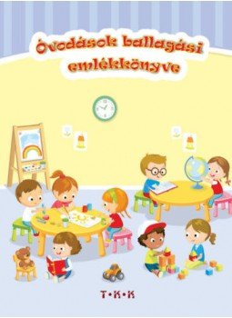 Szűcsné Tóth Tünde - Óvodások ballagási emlékkönyve Szűcsné Tóth Tünde - Óvodások ballagási emlékkönyve, null 2021 antikvár könyv