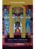 Salamon Konrád - Kovács Imre forradalma - A földreform és a népképviselet Dózsája