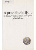 Bodai Zsuzsa - A pénz filozófiája I.
