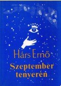 Hárs Ernő - Szeptember tenyerén (dedikált)