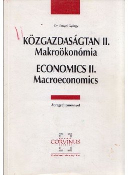 Ernyei György - Közgazdaságtan II. Mikroökonómia Ernyei György - Közgazdaságtan II. Mikroökonómia, Budapest 2007 antikvár könyv