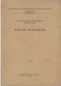 Dr. Szabó János,Falner Miklós,Visontai József - Tartók sztatikája I. kötet