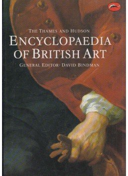 David Bindman (szerk.) - The Thames and Hudson Encyclopaedia of British Art, London 0 antikvár könyv