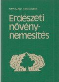 Tompa károly,Sziklai Oszkár - Erdészeti növénynemesítés