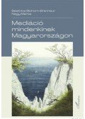 Béatrice Blohorn,Brenneur - Mediáció mindenkinek Magyarországon