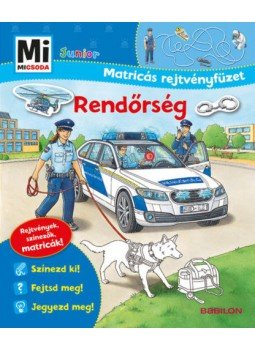 Stefan Richter - Rendőrség - Mi Micsoda Junior Matricás rejtvényfüzet - Rejtvények, színezők, matricák!, null 2021 antikvár könyv