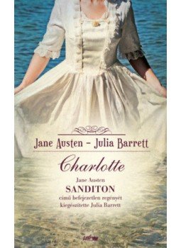 Jane Austen, Barrett, Julia - Charlotte Jane Austen, Barrett, Julia - Charlotte, Szeged 2021 antikvár könyv