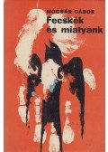 Mocsár Gábor - Fecskék és miatyánk (dedikált)