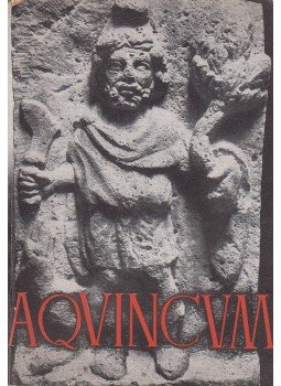Szilágyi János - Aquincum Szilágyi János - Aquincum, Budapest 1943 antikvár könyv