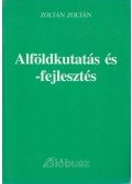 Zoltán Zoltán - Alföldkutatás és -fejlesztés