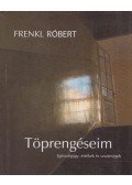 Frenkl Róbert - Töprengéseim