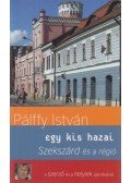 Pálffy István - Szekszárd és a régió