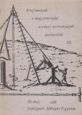 Zsámboki László (szerk.) - Közlemények a magyarországi ásványi nyersanyagok történetéből III.