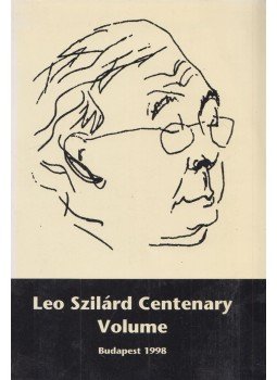 George Marx (ed.) - Leo Szilárd Centenary Volume, Budapest 1998 antikvár könyv