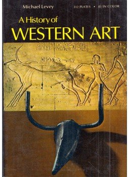 Levey, Michael - A History of Western Art Levey, Michael - A History of Western Art, New York, New York 0 antikvár könyv