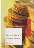 Bognár Zsoltné - Vállalkozások ​1. – Vállalkozási ismeretek
