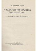 Dr. Tarnóczi János - A Szent István Bazilika éneklő kövei...