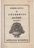 Török Gyula - A zöldköves gyűrű