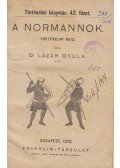 Lázár Gyula dr. - A normannok.