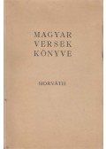 Horváth János - Magyar versek könyve