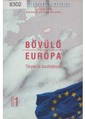 Szabó László,Horváth Zoltán,Zádor Márta,Muszély György - Bővülő Európa 2004/1