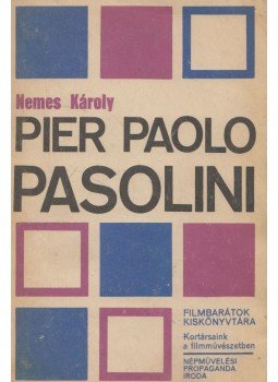 Nemes Károly - Pier Paolo Pasolini Nemes Károly - Pier Paolo Pasolini, 0 antikvár könyv