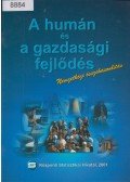 Dr. Nyitrai Ferencné - A humán és a gazdasági fejlődés