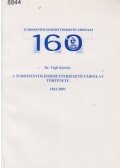Dr. Vigh Károly - A Tudományos Ismeretterjesztő Társulat története 1841-2001