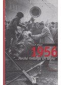 Bayer Zsolt - 1956 - "...Perché rimanga un segno"