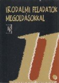 Vasy Géza,Vasy Gézáné - Irodalmi feladatok megoldásokkal 11. évfolyam