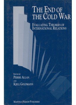 Pierre Allan, Kjell Goldmann - The End of the Cold War Pierre Allan, Kjell Goldmann - The End of the Cold War, Hague 1995 antikvár könyv