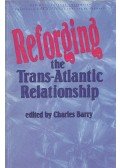 Charles Berry - Reforging the Trans-Atlantic Relationship