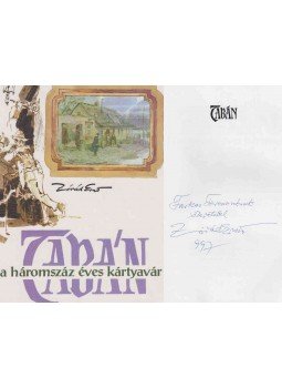 Zórád Ernő - Tabán - A háromszáz éves kártyavár (dedikált) Zórád Ernő - Tabán - A háromszáz éves kártyavár (dedikált), Budapest 1997 antikvár könyv
