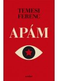 Temesi Ferenc - Apám