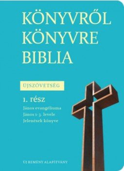  - Könyvről könyvre Biblia - Újszövetség 1. rész, null 2021 antikvár könyv