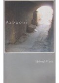 Békési Mária - Rabbóni (dedikált)