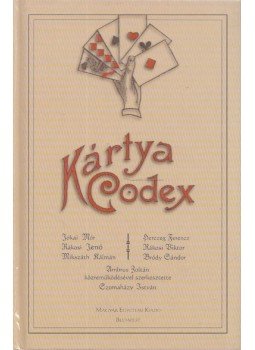 Szomaházy István - Kártya-kódex Szomaházy István - Kártya-kódex, Budapest 2005 antikvár könyv