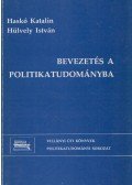 Haskó Katalin,Hülvely István - Bevezetés a politikatudományba