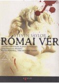 Steven Saylor - Római vér