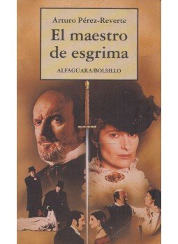 Arturo Pérez-Reverte - El maestro de esgrima Arturo Pérez-Reverte - El maestro de esgrima, Madrid 1993 antikvár könyv