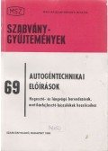 Beck Ferenc - Autogéntechnikai előírások