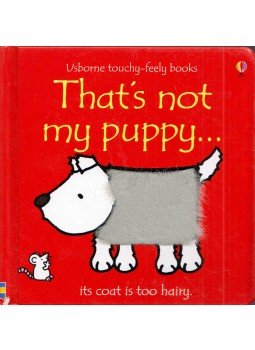 Fiona Watt - That's not my puppy... Fiona Watt - That's not my puppy..., 1999 antikvár könyv