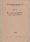 Fuchs László - Bevezetés az algebrába és a számelméletbe I.