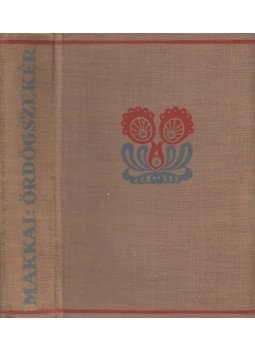 Makkai Sándor - Ördögszekér Makkai Sándor - Ördögszekér, Budapest 0 antikvár könyv