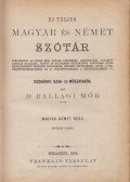 Ballagi Mór - Uj teljes magyar és német szótár