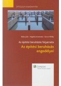 Babus Júlia,Hegedűs Annamária,Kurucz Mihály - Az építési beruházás folyamata - Az építési beruházás engedélyei