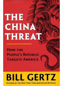 Bill Gertz - The China Threat: How the People's Republic Targets America, Washington, D.C. 2000 antikvár könyv