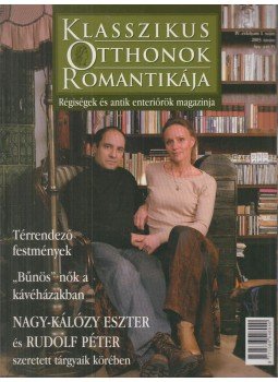 Janositz Johanna - Klasszikus Otthonok Romantikája 2003. tavasz, Budapest 2003 antikvár könyv