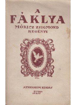 Móricz Zsigmond - A fáklya Móricz Zsigmond - A fáklya, Budapest 0 antikvár könyv