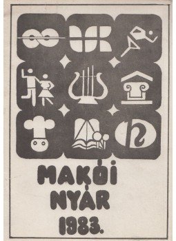 Antal Imréné, Joó Sára - Makói nyár 1983. Antal Imréné, Joó Sára - Makói nyár 1983., Makó 1983 antikvár könyv